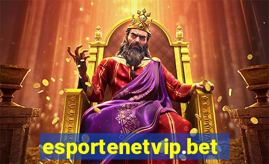 esportenetvip.bet - apostas online